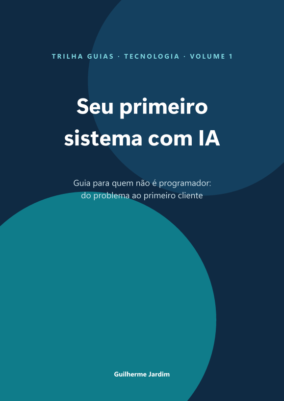 Capa do guia Seu primeiro sistema com IA, em azul escuro com círculos em azul e verde-água