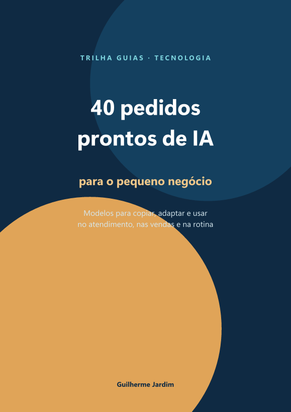 Capa do guia 40 pedidos prontos de IA para o pequeno negócio, em azul escuro com um grande círculo amarelo